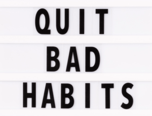 Ways to Give Up Bad Habits