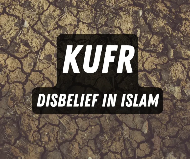 Beware of Kufr A Complete Guide to Disbelief in Islam