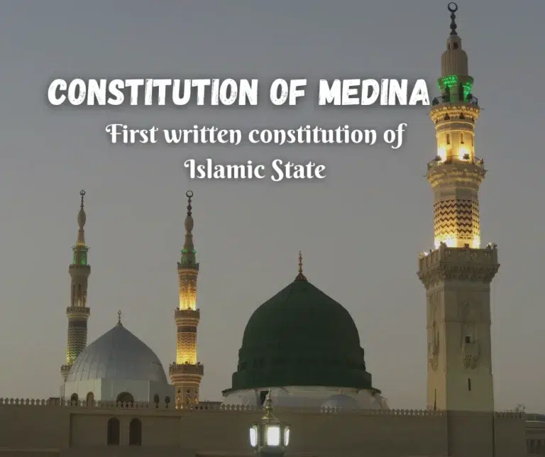 Misaq-e-Madina: First written constitution of Islamic State