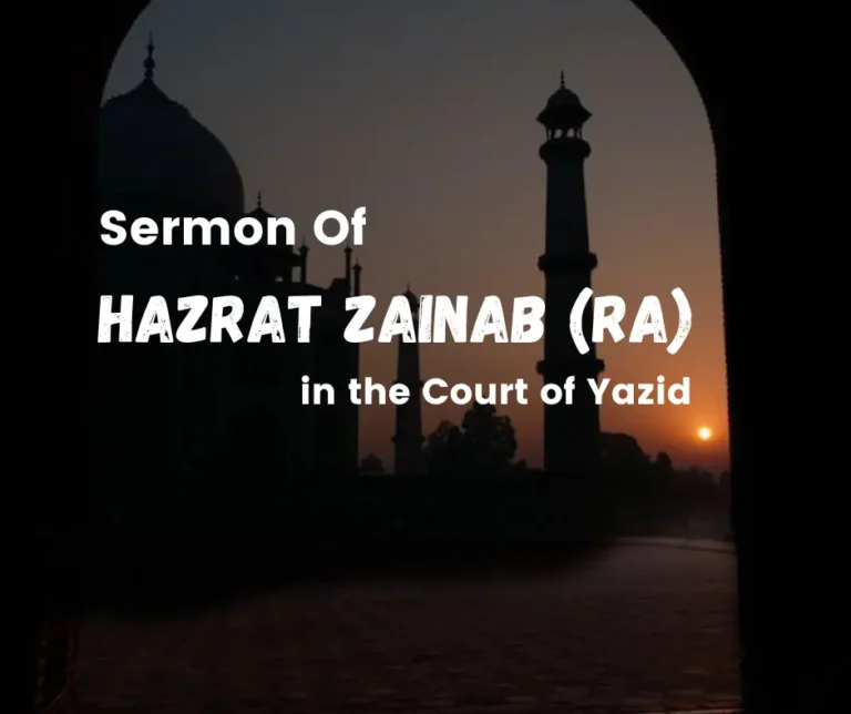 Sermon of Hazrat Zainab Bint Ali (RA) in the Court of Yazid