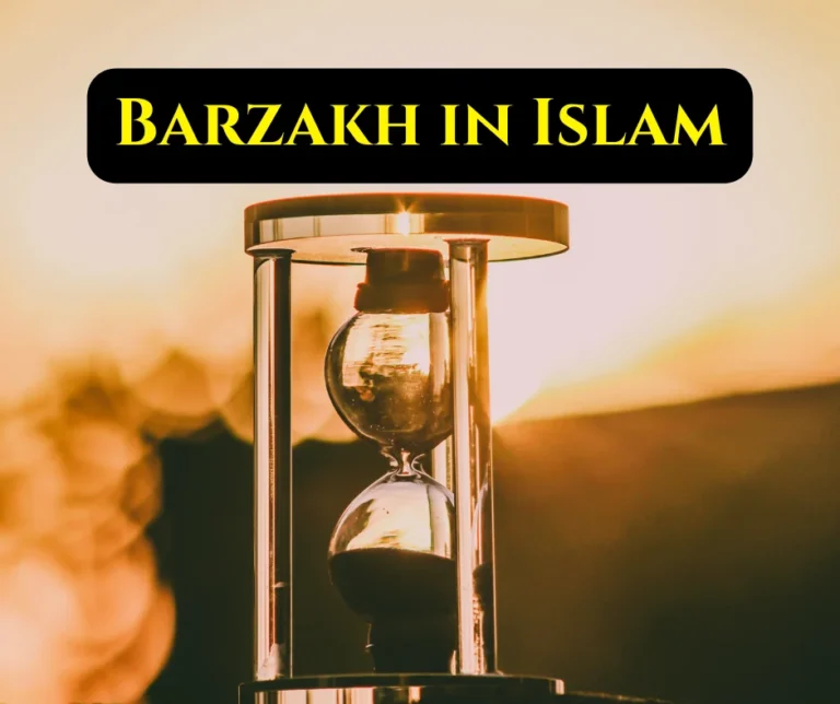 Barzakh in Islam: The Intermediate Realm Between Death and Resurrection