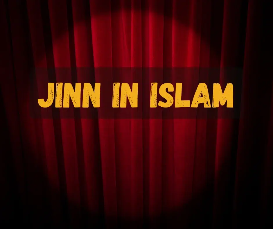 The World of Jinn: An Islamic Perspective on Their Nature and Role