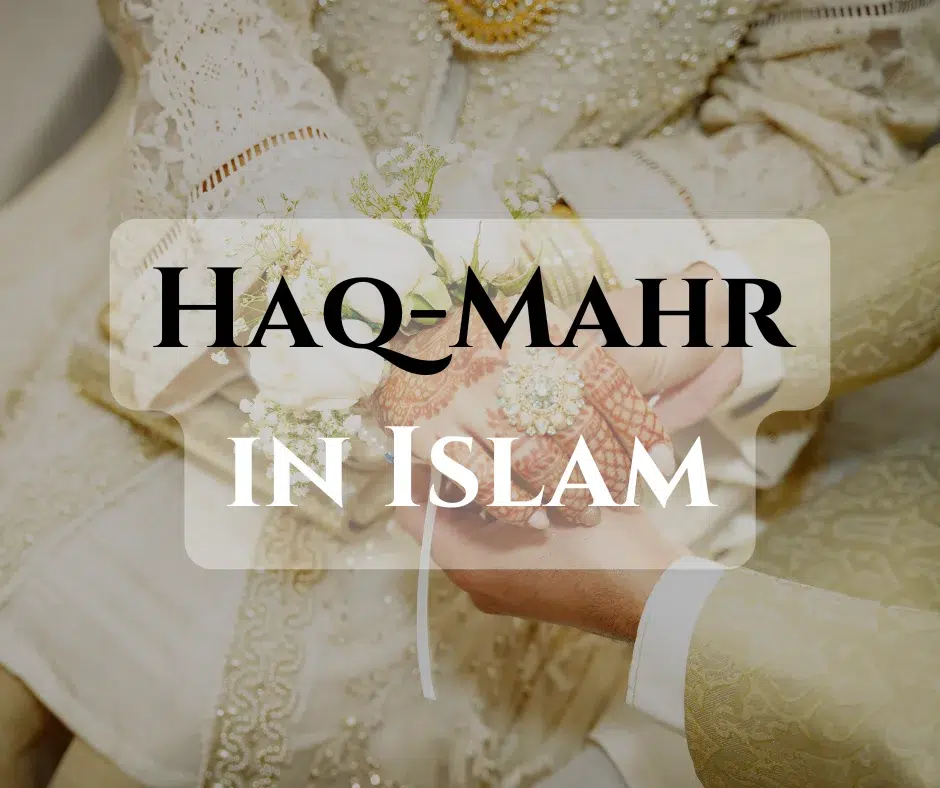 Mahr in Islam: The Sacred Bridal Gift in Islamic Marriage