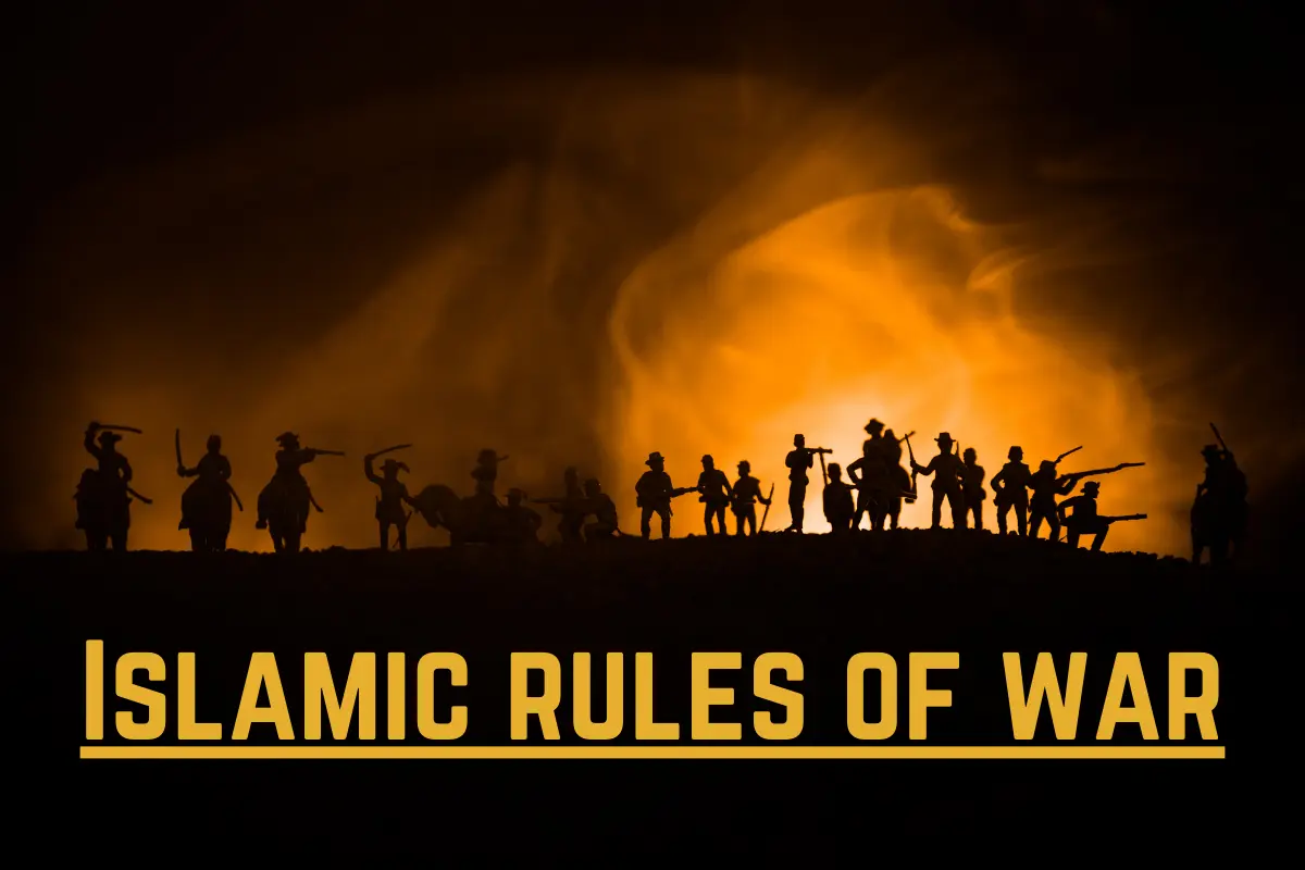 Silhouettes of warriors and soldiers against a fiery orange background, with the bold title 'Islamic Rules of War' in yellow, emphasizing the ethical principles and Rules of Wars in Islam.