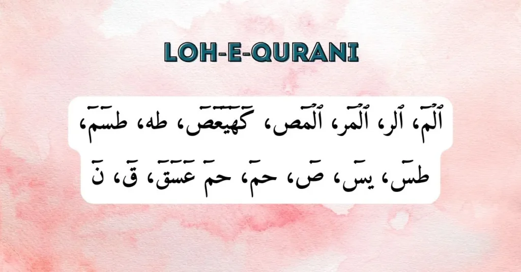 Read as, Alif-Laam-Meem, Alif-Laam-Ra, Alif-Laam-Meem-Ra, Alif-Laam-Meem-Saad, Kaaf-Haa-Yaa-'Ain-Saad, Taa-Haa, Taa-Seen-Meem, Taa-Seen, Yaa-Seen, Saad, Haa-Meem, Haa-Meem-'Ain-Seen-Qaaf, Qaaf, Noon